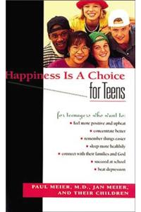 Happiness Is a Choice for Teens