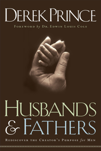 Husbands and Fathers – Rediscover the Creator`s Purpose for Men