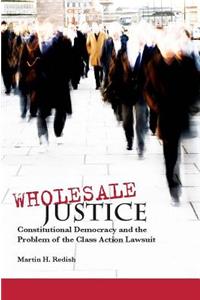 Wholesale Justice
