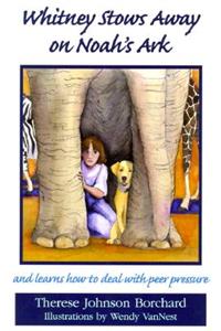 Whitney Stows Away on Noah's Ark