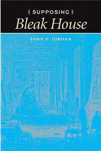 Supposing Bleak House