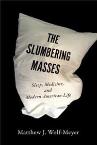 Slumbering Masses