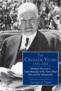 Crusade Years, 1933-1955