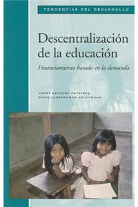 Decentralization of Education Demand-Side Finan