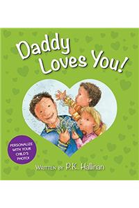 Daddy Loves You!
