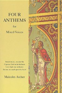 Four Anthems For Mixed Voices