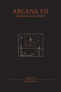 Arcana VII: Musicians on Music