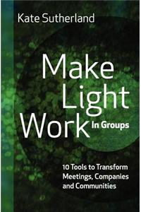 Make Light Work in Groups