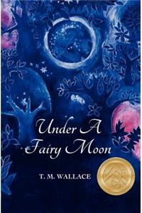 Under a Fairy Moon