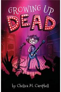 Growing Up Dead