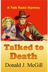 Talked to Death