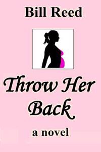 Throw Her Back