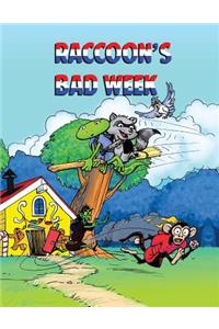 Raccoons Bad Week