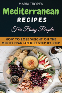 Mediterranean Recipes for Busy People