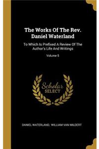 Works Of The Rev. Daniel Waterland