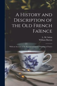 History and Description of the Old French Faïence