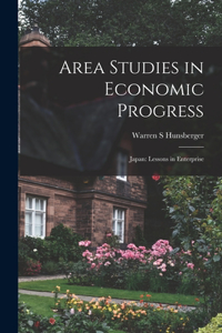 Area Studies in Economic Progress