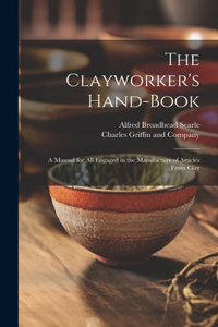 Clayworker's Hand-Book