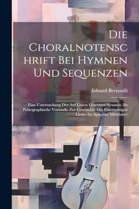Choralnotenschrift Bei Hymnen Und Sequenzen