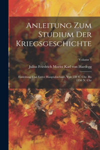 Anleitung Zum Studium Der Kriegsgeschichte