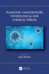 Plasmonic Nanosensors for Biological and Chemical Threats