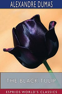 Black Tulip (Esprios Classics)