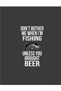Don't Bother me when i'm Fishing