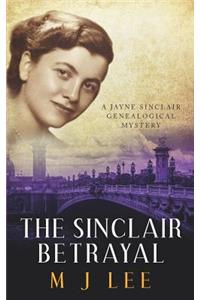 The Sinclair Betrayal