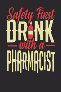 Safety First Drink With A Pharmacist