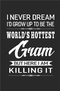 I Never Dream I'd Grow Up To Be The World's Hottest Gram But Here I Am Killing It