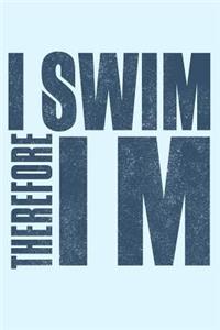 I Swim Therefore I M