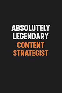 Absolutely Legendary Content Strategist