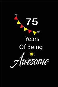 75 years of being awesome