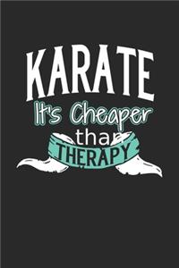 Karate It's Cheaper Than Therapy