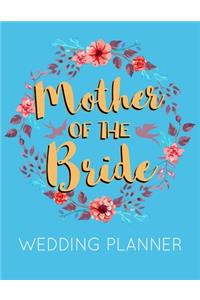 Mother of the Bride Wedding Planner