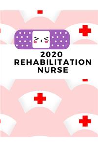 2020 Rehabilitation Nurse