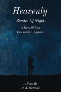 Heavenly Shades of Night