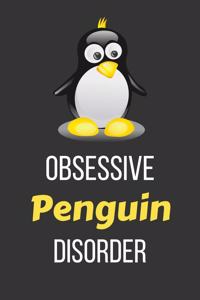 Obsessive Penguin Disorder
