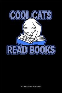 Cool Cats Read Books My Reading Journal