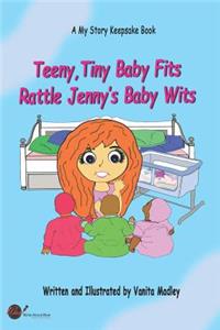 Teeny, Tiny Baby Fits Rattle Jenny's Baby Wits