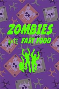 Zombies Hate Fast Food