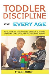 Toddler Discipline for Every Age