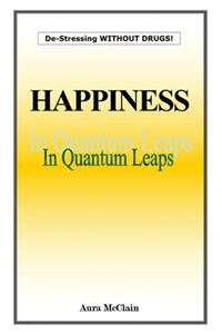 Happiness In Quantum Leaps