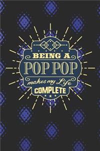 Being a Pop Pop Make My Life Complete