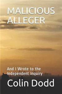 Malicious Alleger