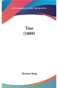 Tine (1889)