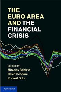 Euro Area and the Financial Crisis