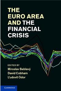 The Euro Area and the Financial Crisis