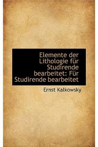 Elemente Der Lithologie F R Studirende Bearbeitet: F R Studirende Bearbeitet