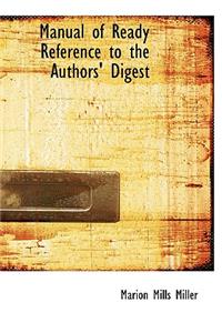 Manual of Ready Reference to the Authors' Digest